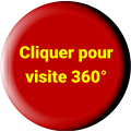 Cliquer pour  visite 360°