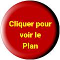 Cliquer pour  voir le Plan